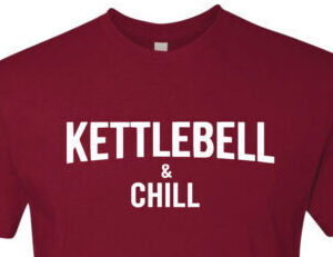 kettlebell & chill t-shirt Baltimore Kettlebell Club